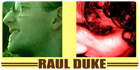 Music Village: i Raul Duke