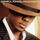 DONELL JONES Life Goes On