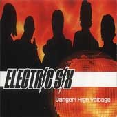 ELECTRIC SIX Danger! High Voltage