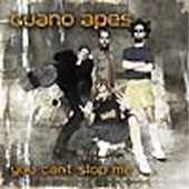 GUANO APES You Can’t Stop Me