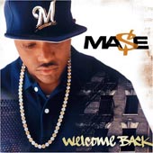 Mase Welcome Back