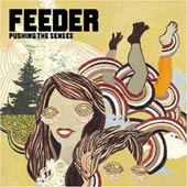 FEEDER Pushing The Senses