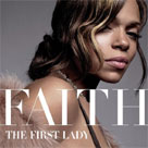 FAITH EVANS The first lady