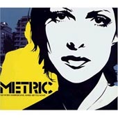 METRIC Old World Underground Where Are You Now