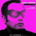 MARK STEWART Kiss the future