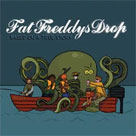 FAT FREDDYS DROP Based on a True Story