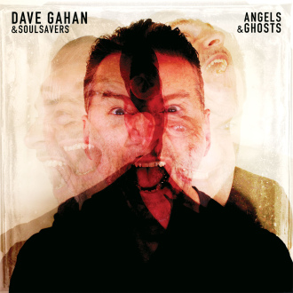 DAVE GAHAN & SOULSAVERS Angels & Ghosts