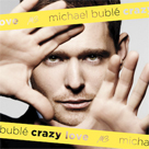 MICHAEL BUBL Crazy Love