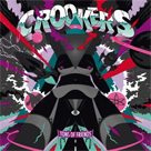 CROOKERS Tons Of Friends