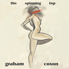 GRAHAM COXON The Spinning Top