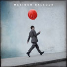 MAXIMUM BALLOON Maximum Balloon