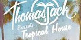 La Tropical House di Thomas Jack