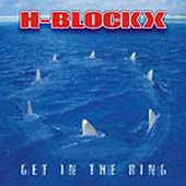H-BLOCKX Get In The Ring