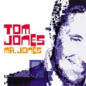 TOM JONES Mr. Jones