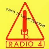 RADIO 4 Dance To The Underground