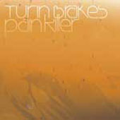 TURIN BRAKES Pain Killer