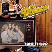 THE DONNAS Take It Off