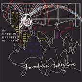 THE MATTHEW HERBERT BAND Goodbye Swingtime