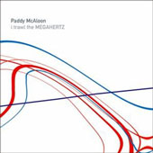 PADDY MCALOON I Trawl The Megahertz