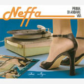 NEFFA Prima Di Andare Via