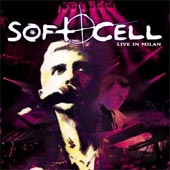 SOFT CELL Live In Milan