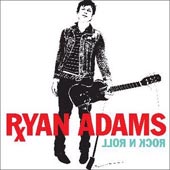 RYAN ADAMS Rock n Roll