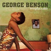 GEORGE BENSON Irreplaceable