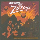 THE ZUTONS Who Killed the Zutons?