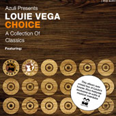 LOUIE VEGA Choice