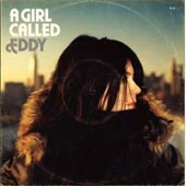 A GIRL CALLED EDDY Girl Called Eddy