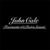 JOHN CALE Fragments Of A Rainy Season