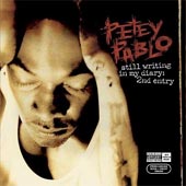 PETEY PABLO Still Writing in My Diary: 2nd Entry