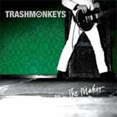 TRASHMONKEYS The Maker