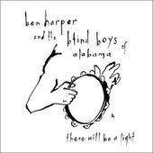 BEN HARPER There Will Be A Light