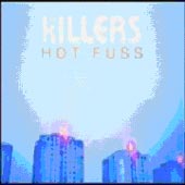 THE KILLERS Hot Fuss