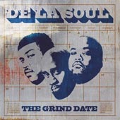 DE LA SOUL The Grind Date