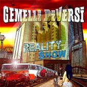 GEMELLI DIVERSI Reality Show