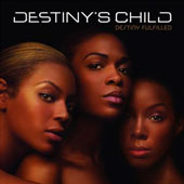 DESTINYS CHILD Destiny Fulfilled