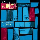 SOLEX The Laughing Stock of Indie Rock