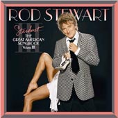 ROD STEWART Stardust: The Great American Songbook Vol. 3