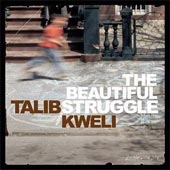 TALIB KWELI The Beautiful Struggle