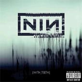 NINE INCH NAILS With Teeth