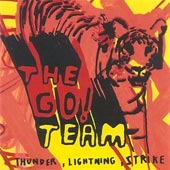 THE GO TEAM! Thunder, Lighting, Strike