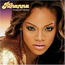 RIHANNA Music of the sun