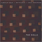 THE DOLLS The Dolls