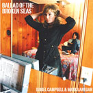 ISOBEL CAMPBELL & MARK LANEGAN Ballad Of The Broken Seas