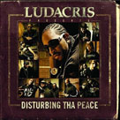 AA.VV. Ludacris Presents Disturbing Tha Peace