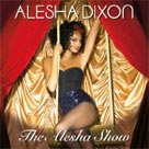 ALESHA DIXON The Alesha Show