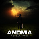 ANOMIA The Beauty Of Fall