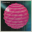 BROKEN BELLS Broken Bells